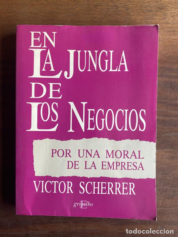 Libros de segunda mano: En la jungla de los negocios - Scherrer Victor