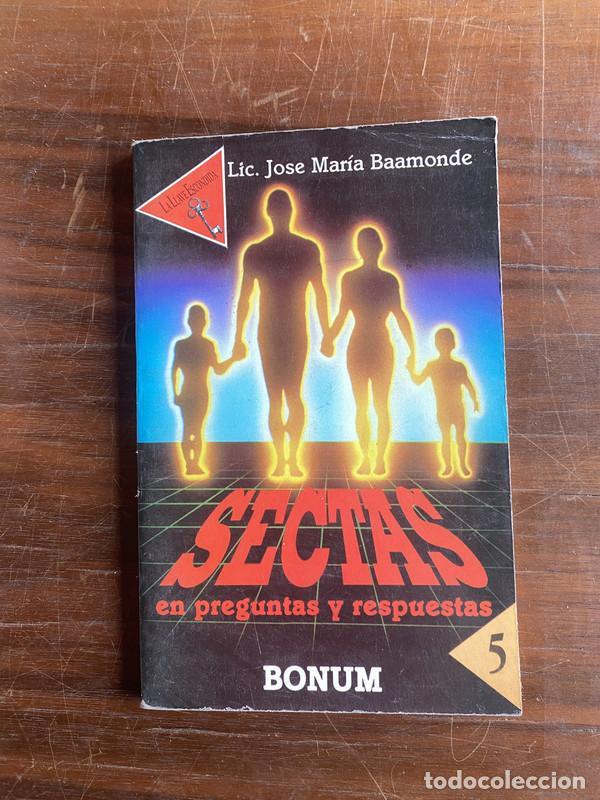 Libros de segunda mano: Sectas - Baamonde Jose Maria