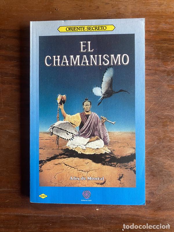 Libros de segunda mano: El Chamanismo - de Montal Alix