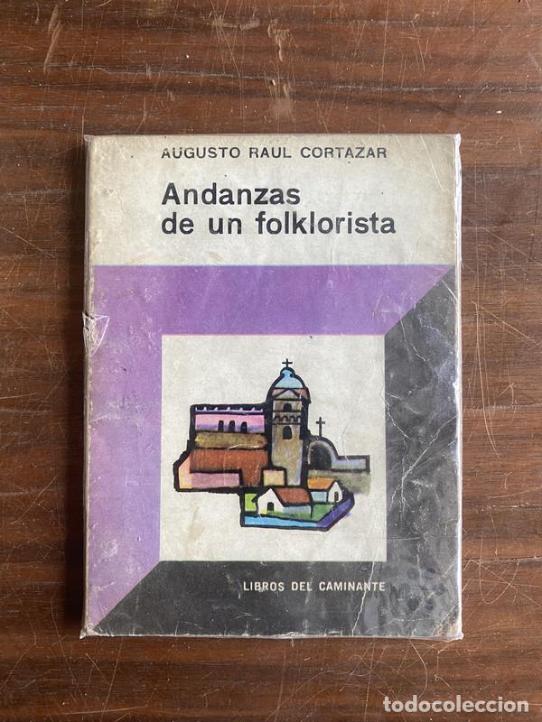 Libros de segunda mano: Andanzas de un folklorista - Cortazar Augusto Raul