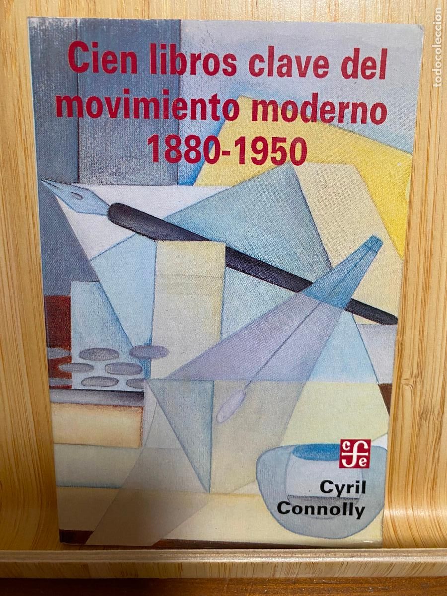 Libros de segunda mano: CIEN LIBROS CLAVE DEL MOVIMIENTO ROM&Aacute;NTICO. 1880-1950. CIRYL CONNOLLY. FONDO DE CULTURA ECON&Oacute;MICA
