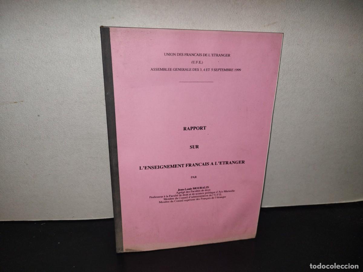 Libros de segunda mano: 199- Rapport Sur L'Enseignement Francais A L'Etranger - Jean-Louis Mouralis