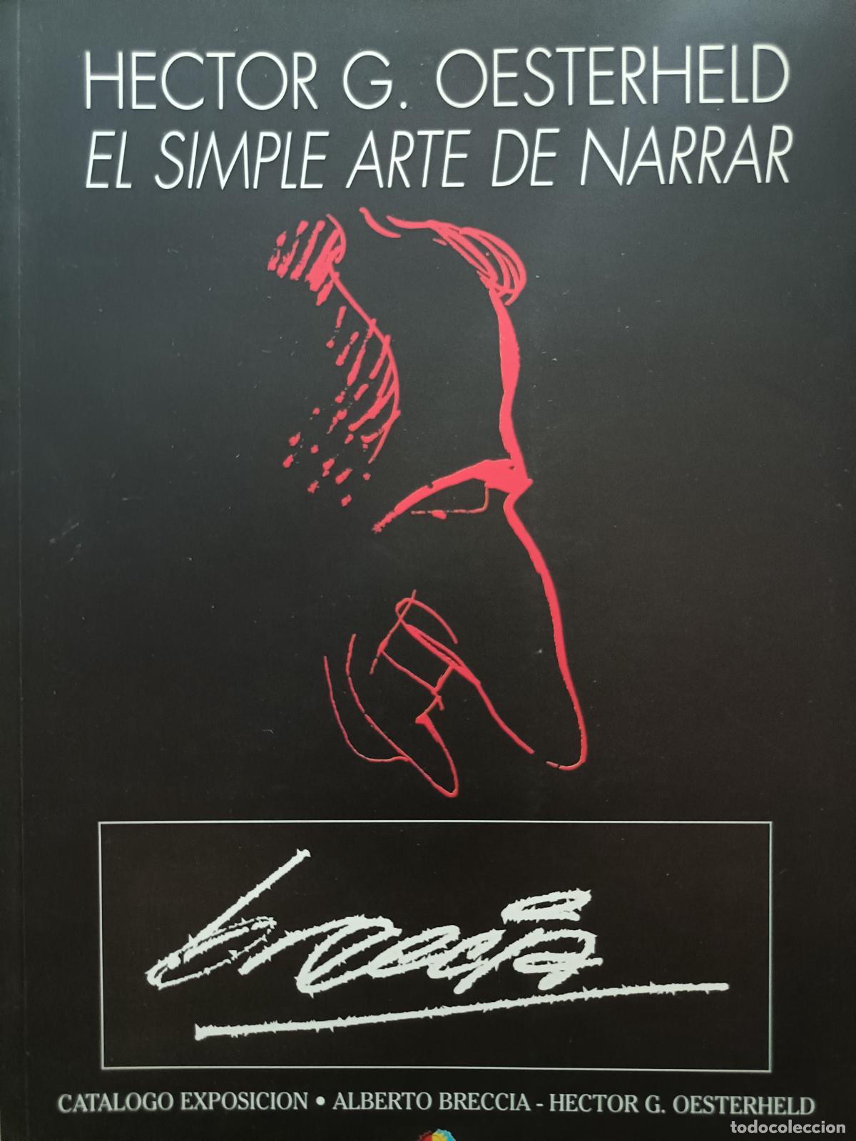 Libros de segunda mano: Oesterheld. El Simple Arte de Narrar. Gij&oacute;n 1998.