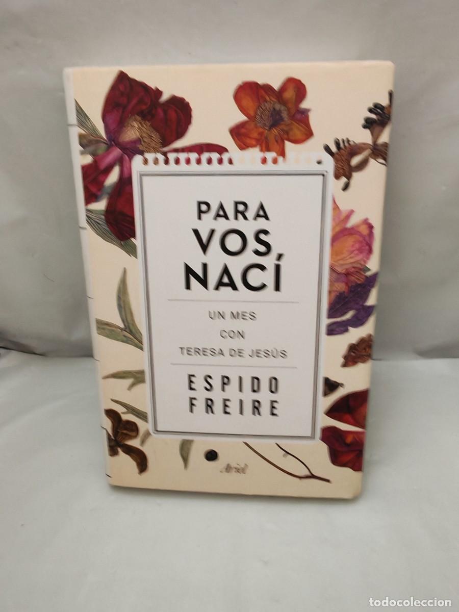 Libros de segunda mano: Para vos nac&iacute;: Un mes con Santa Teresa de Jes&uacute;s (Primera edici&oacute;n, tapa dura)