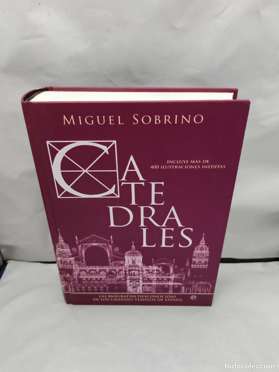 Gebrauchte B&uuml;cher: CATEDRALES: Las biograf&iacute;as desconocidas de los grandes templos de Espa&ntilde;a (SIN SOBRECUBIERTA)