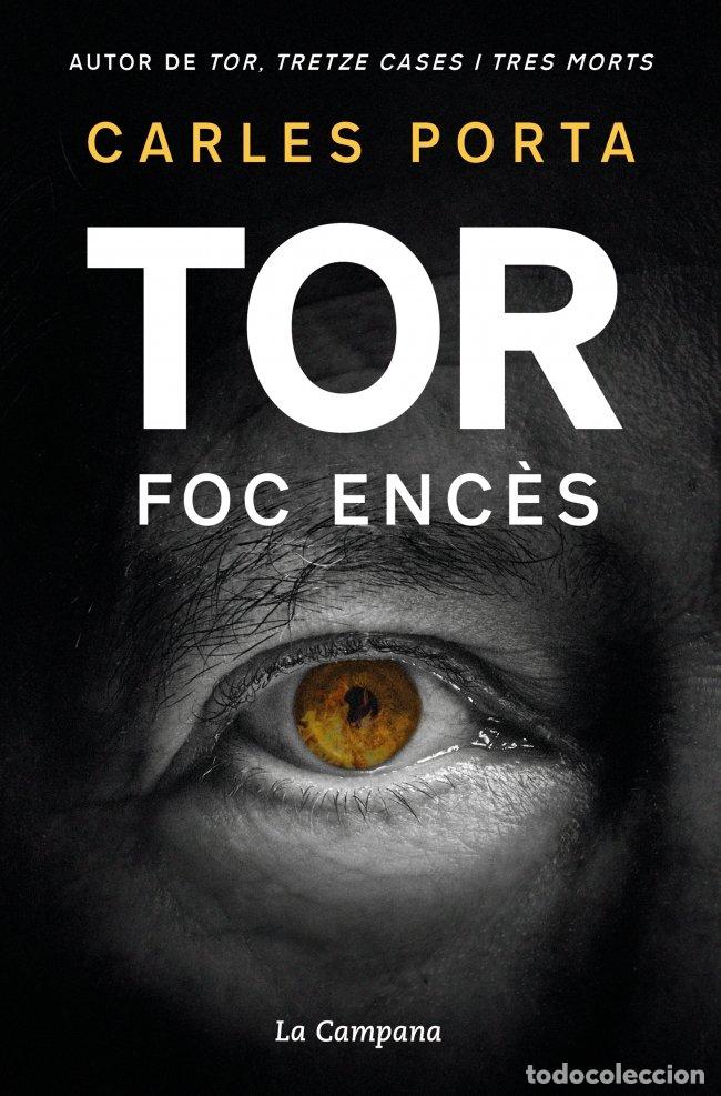 Libros de segunda mano: Tor: Foc Enc&egrave;s - Carles Porta - La Campana - Divulgaci&oacute;
