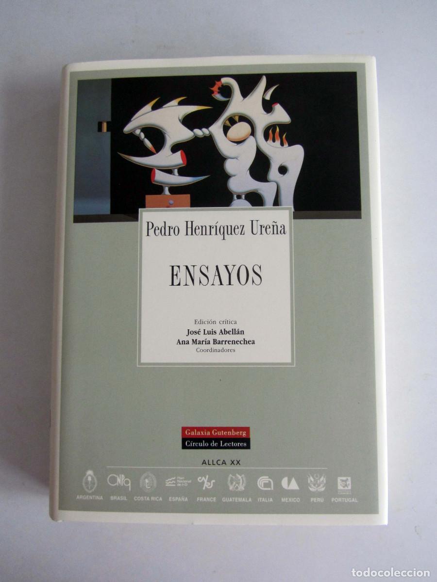 Libros de segunda mano: Ensayos. Pedro Henr&iacute;quez Ure&ntilde;a. Coord. Jos&eacute; Luis Abell&aacute;n Galaxia Gutenberg. Coleccion Archivos
