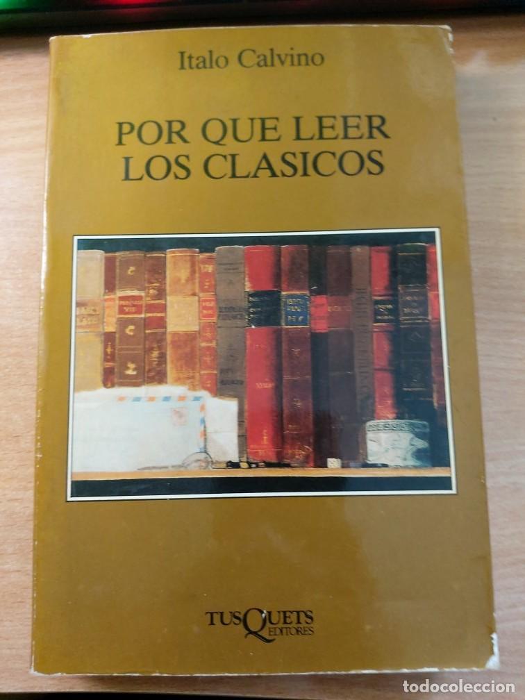 Libros de segunda mano: Por qu&eacute; leer los cl&aacute;sicos Autor: &Iacute;talo Calvino