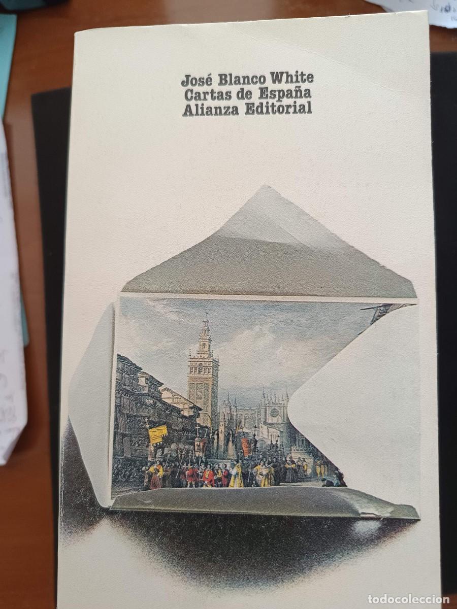 Libros de segunda mano: JOS&Eacute; BLANCO WHITE: CARTAS DE ESPA&Ntilde;A