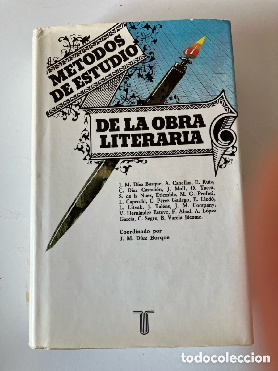 Libros de segunda mano: M&eacute;todos de estudio de la obra literaria/ coordinado por J. M. Borque