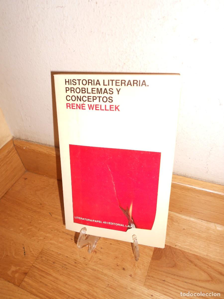 Libros de segunda mano: HISTORIA LITERARIA PROBLEMAS y CONCEPTOS - RENE WELLEK - LIBRO - 1&euro;y+