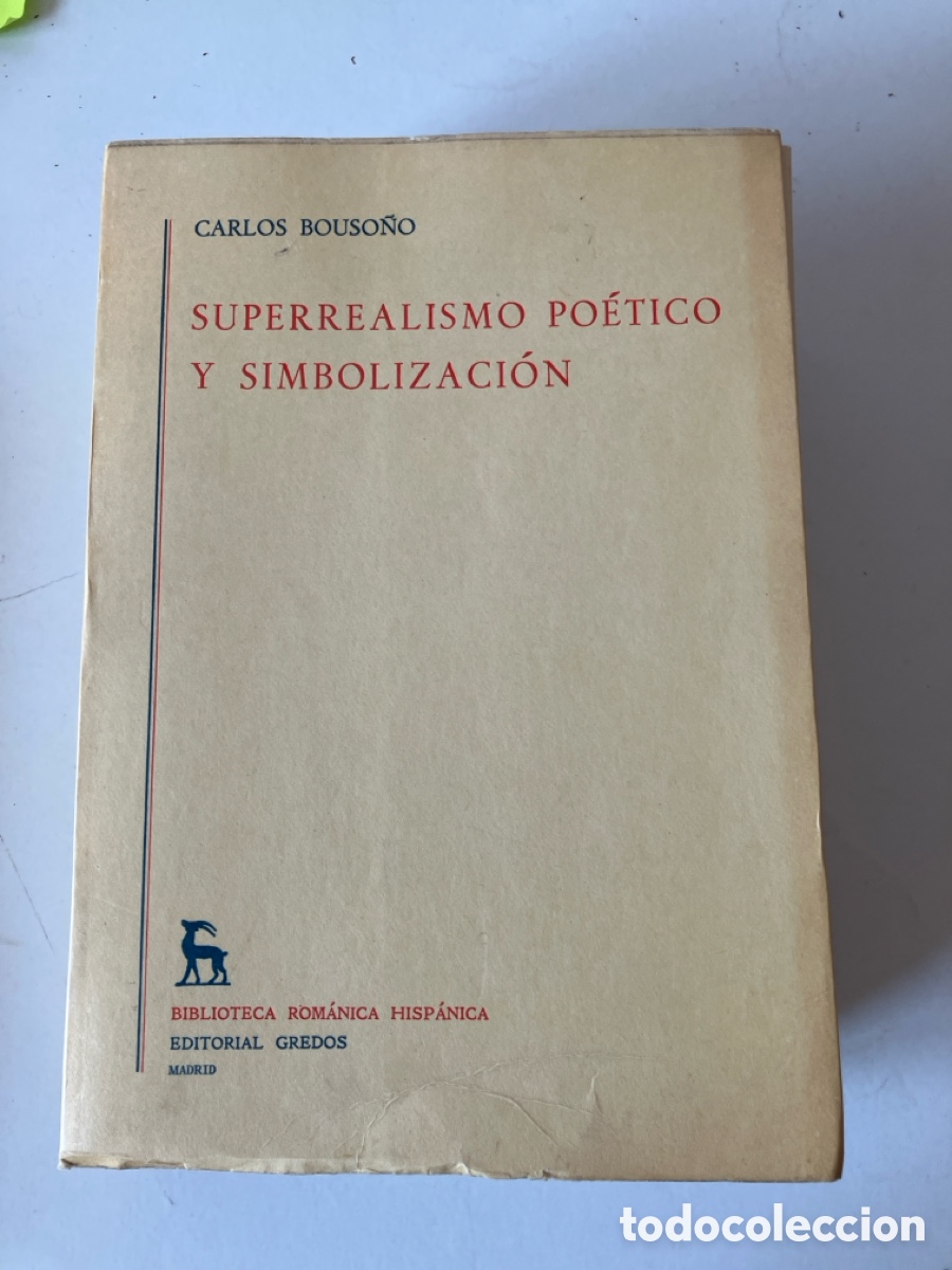 Libros de segunda mano: Superrealismo po&eacute;tico y simbolizaci&oacute;n / Carlos Bouso&ntilde;o