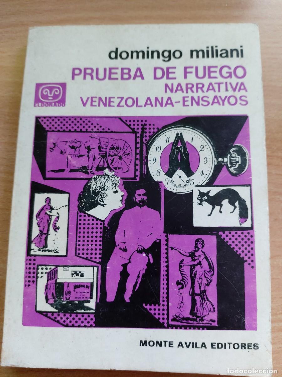 Livres d'occasion: Prueba de fuego. Narrativa venezolana - Ensayos Autor: Domingo Miliani