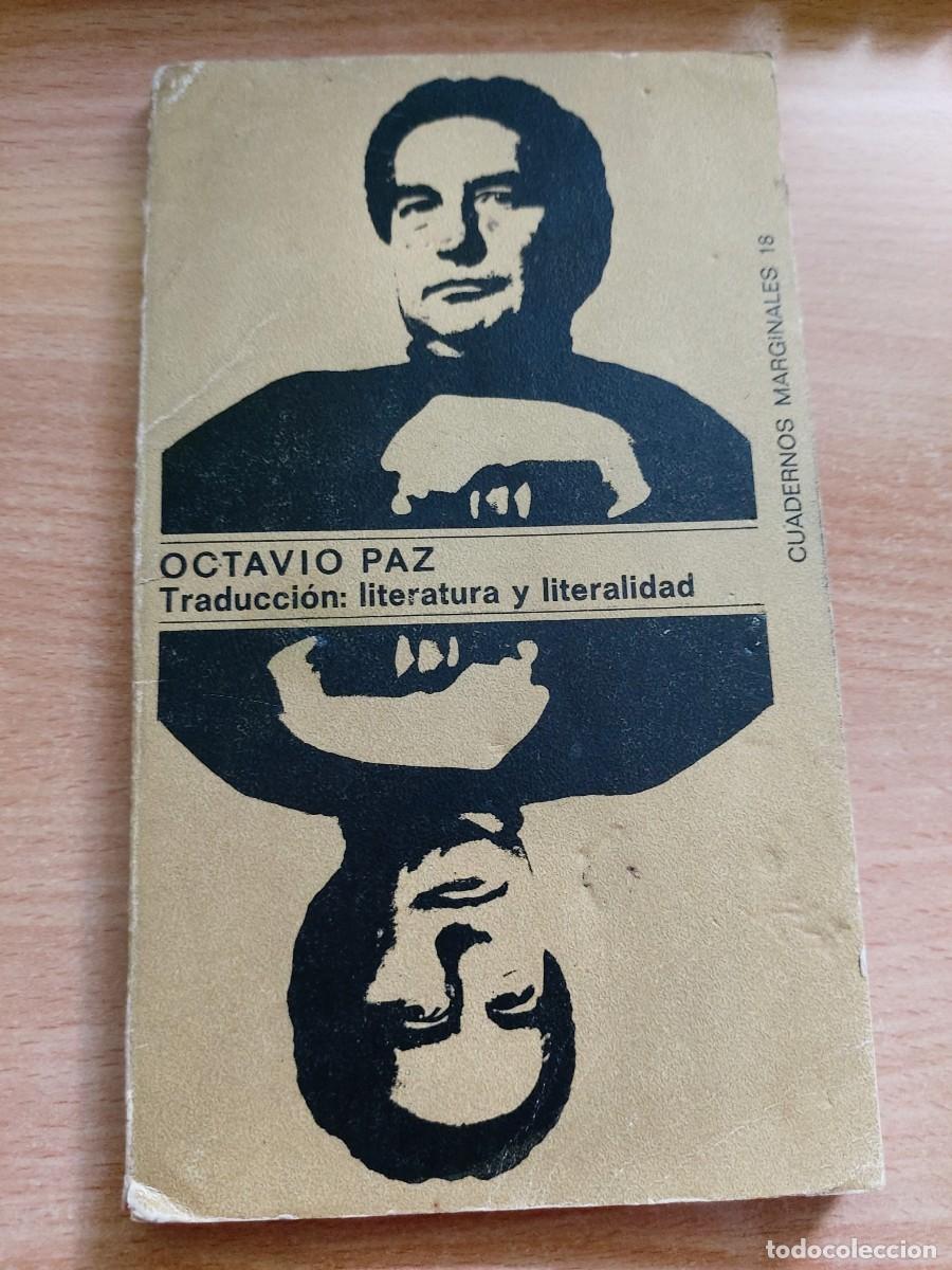 Libros de segunda mano: Traducci&oacute;n: literatura y literalidad Autor: Octavio Paz