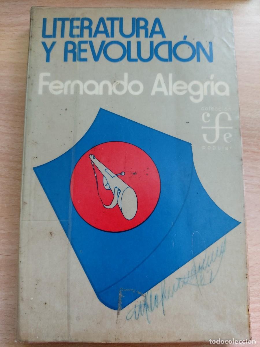 Libros de segunda mano: Literatura y revoluci&oacute;n Autor: Fernando Alegr&iacute;a