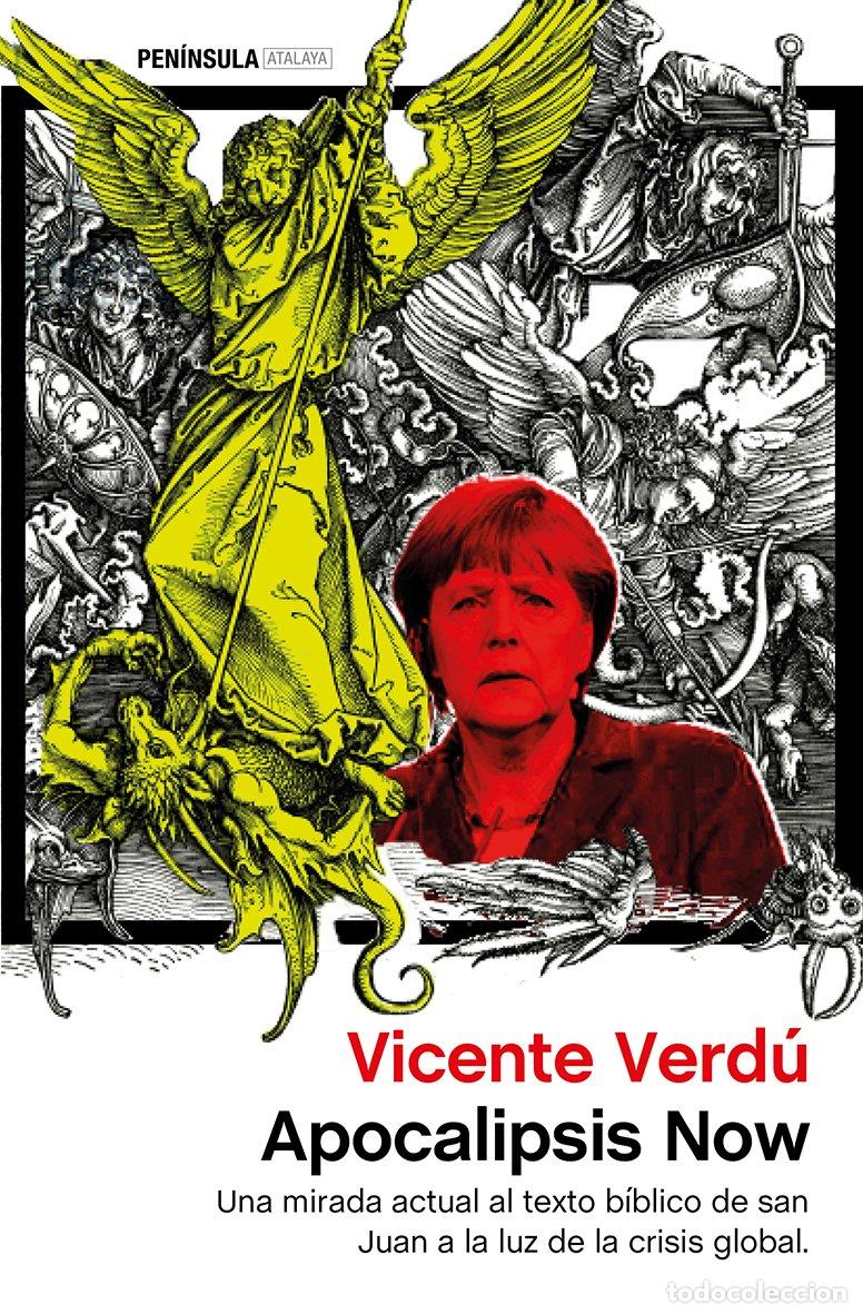 Libros de segunda mano: Apocalipsis Now: Una Mirada Actual al Texto B&iacute;blico de san Juan - Vicente Verdu - Ediciones Pen&iacute;nsul