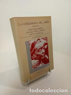 Libros de segunda mano: Simone de Beauvoir. La ceremonia del adi&oacute;s seguido de conversaciones con Jean-Paul Sartre