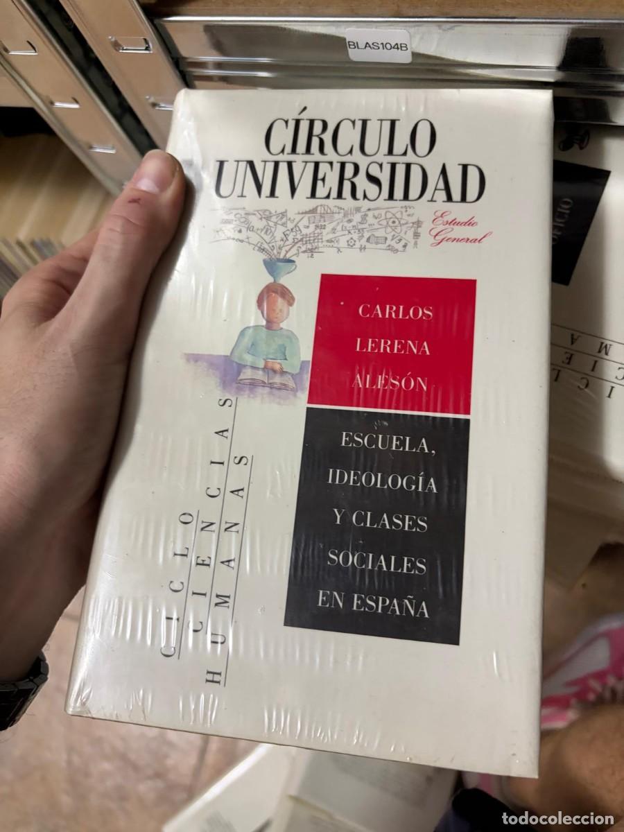 Libros de segunda mano: BLAS104B Carlos Lerena Ales&oacute;n, Escuela, ideolog&iacute;a y clases sociales en Espa&ntilde;a, C&iacute;rculo Universidad
