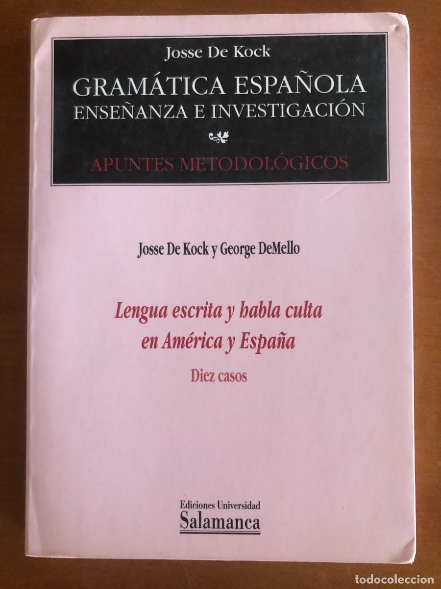 Libros de segunda mano: Lengua escrita y habla culta en Am&eacute;rica y Espa&ntilde;a. Diez casos