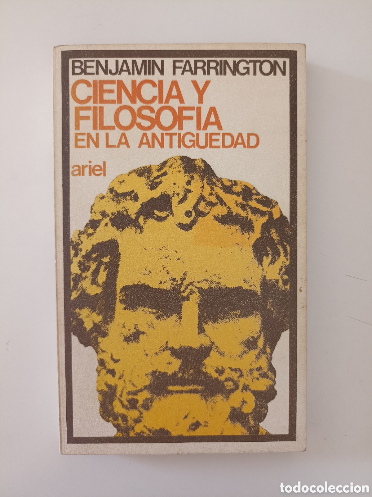 Libros de segunda mano: Benjamin Farrington - Ciencia y filosof&iacute;a en la Antig&uuml;edad (Ariel, 1980)