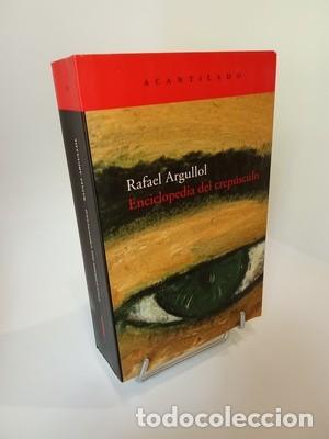 Libros de segunda mano: Rafael Argullol. Enciclopedia del crep&uacute;sculo