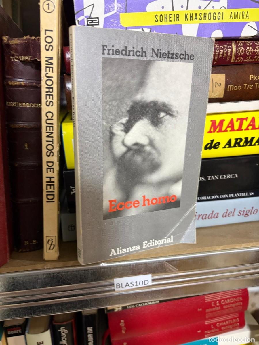 Libros de segunda mano: BLAS10D Friedrich Nietzsche Ecce homo Alianza Editorial
