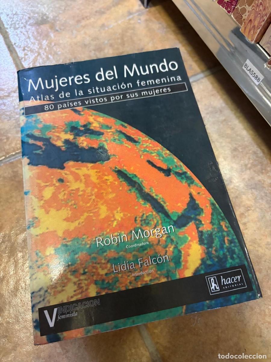 Libros de segunda mano: BLAS58B Robin Morgan y Lidia Falc&oacute;n Mujeres del Mundo. Atlas de la situaci&oacute;n femenina Hacer Editoria