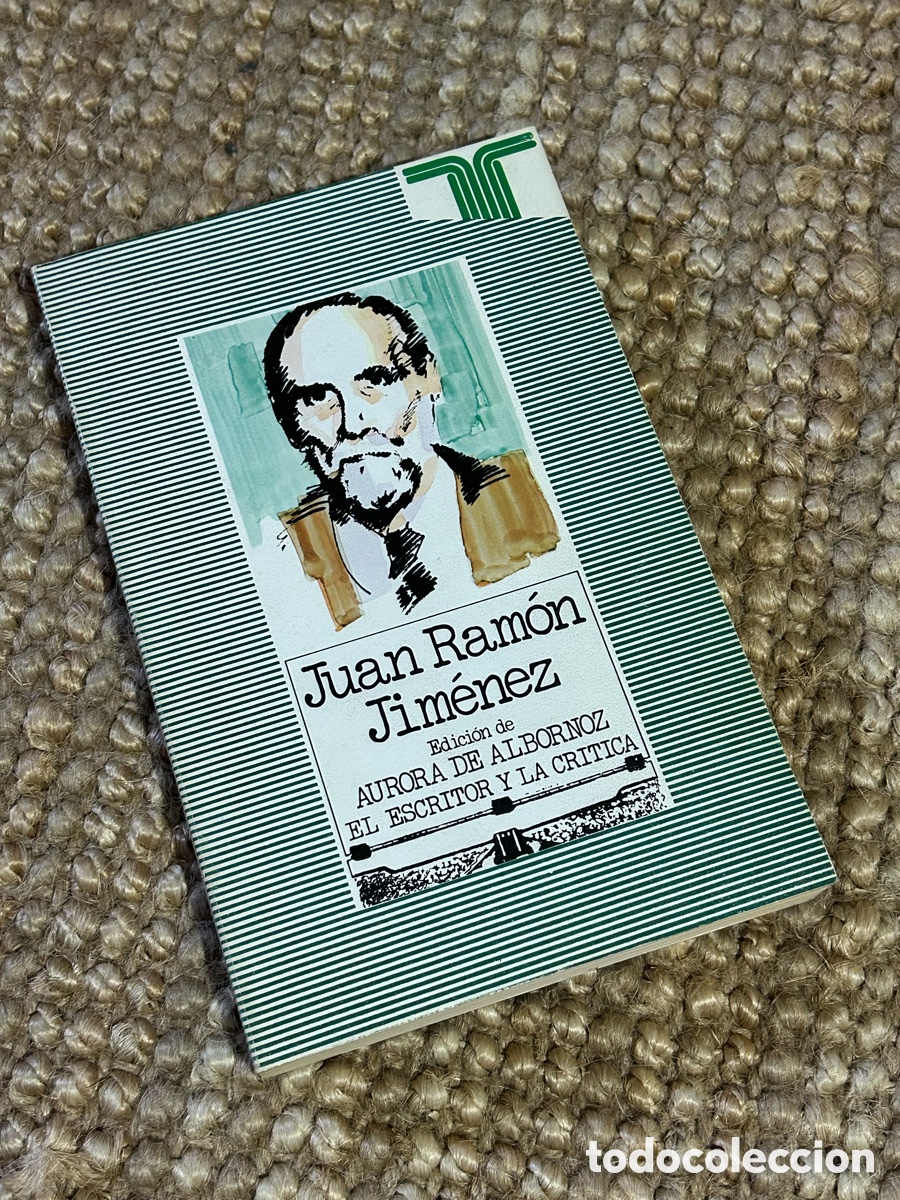 Libros de segunda mano: Juan Ram&oacute;n Jim&eacute;nez - Aurora de Albornoz - Taurus (1980)