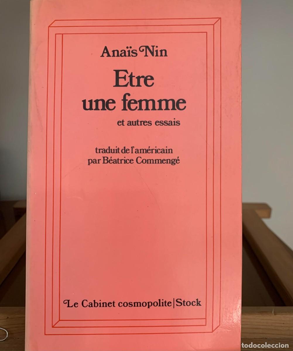 Libros de segunda mano: &Ecirc;tre une Femme et Autres Essais por Ana&iuml;s Nin en Franc&eacute;s