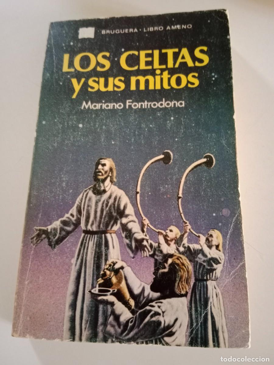 Libros de segunda mano: LOS CELTAS Y SUS MITOS. MARIANO FONTRODONA