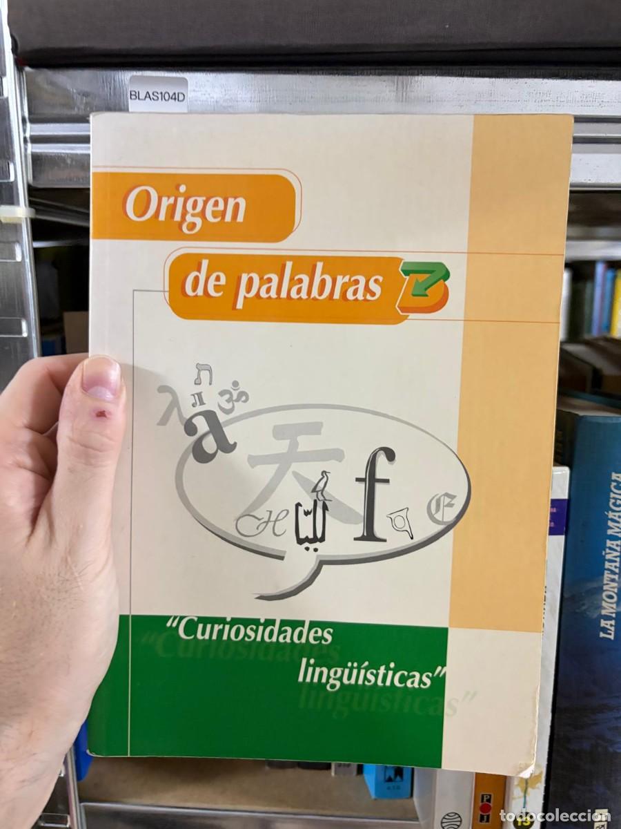 Libros de segunda mano: BLAS104D Origen de palabras. &ldquo;Curiosidades ling&uuml;&iacute;sticas&rdquo;