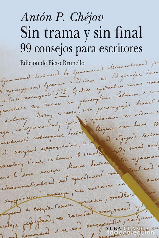 Libros de segunda mano: Sin trama y sin final. - Ch&eacute;jov, Ant&oacute;n P..