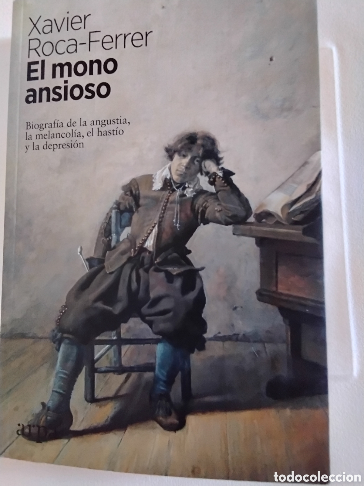 Libros de segunda mano: EL MONO ANSIOSO. XAVIER ROCA-FERRER