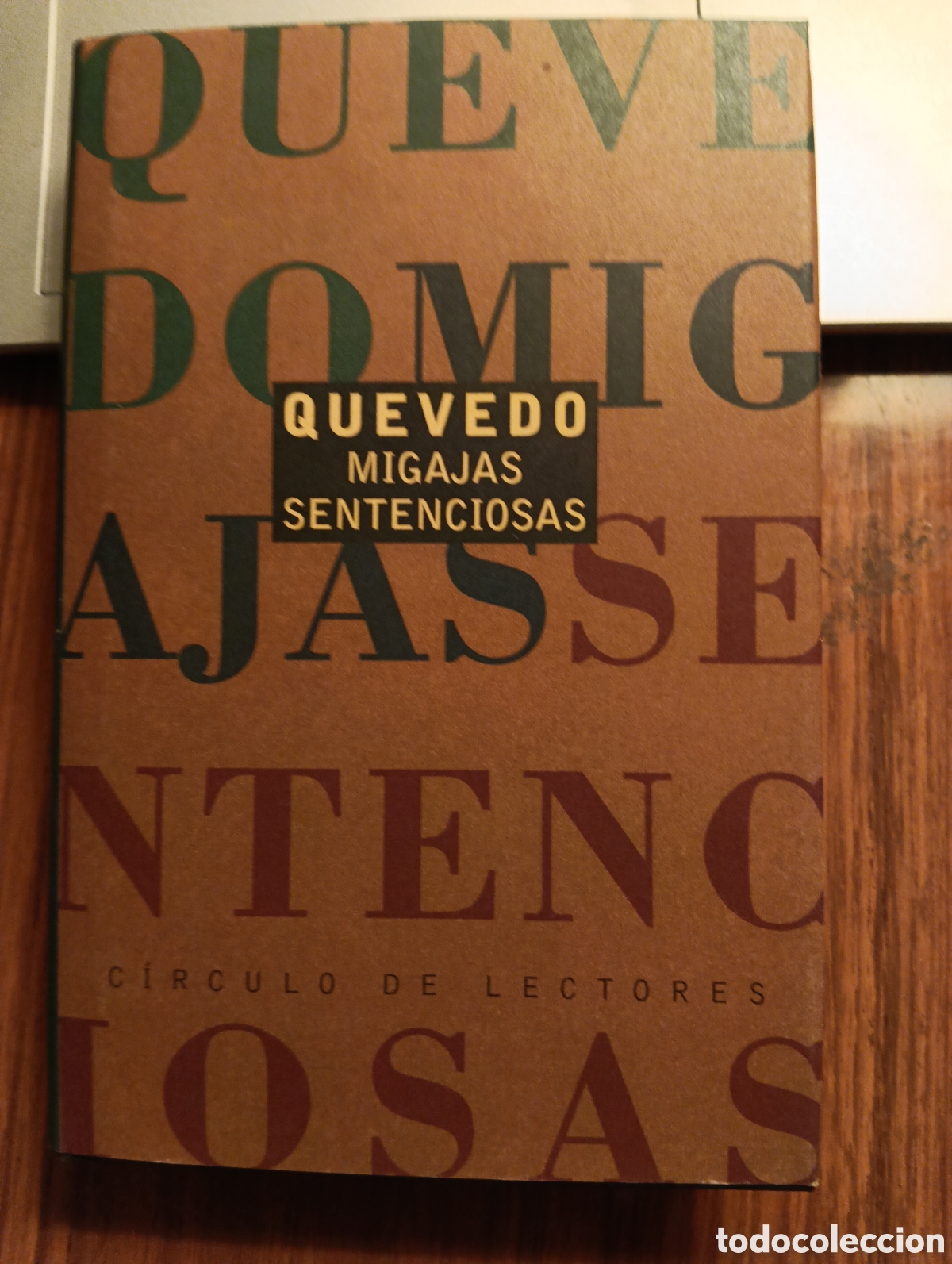 Libros de segunda mano: Migajas sentenciosas, Quevedo, C&iacute;rculo de Lectores
