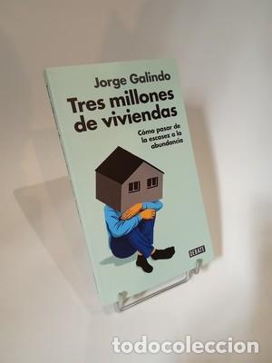 Libros de segunda mano: Tres millones de viviendas: C&oacute;mo pasar de la escasez a la abundancia