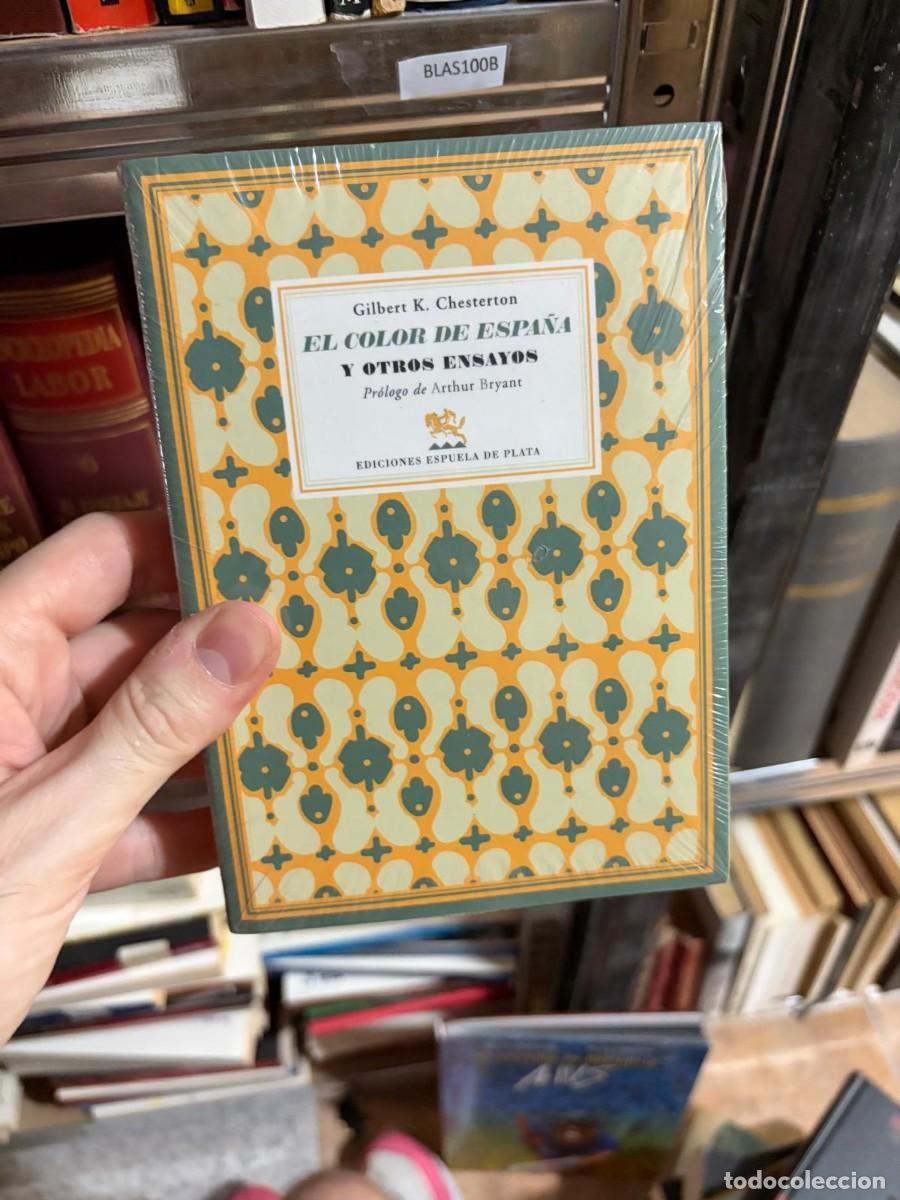 Libros de segunda mano: BLAS100B &mdash; Gilbert K. Chesterton &mdash; El color de Espa&ntilde;a y otros ensayos &mdash; Ediciones Espuela de Plata