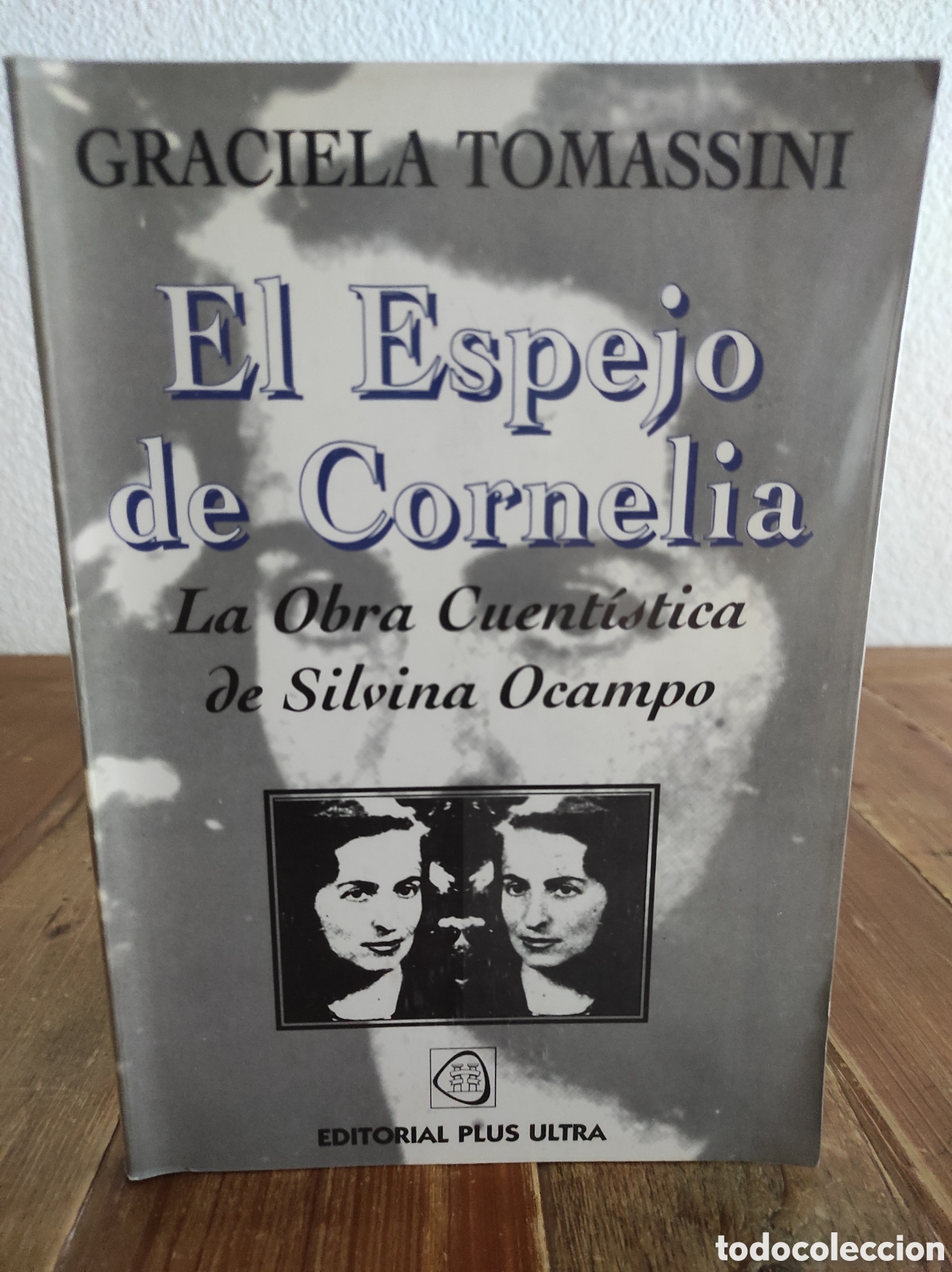 Libros de segunda mano: El espejo de Cornelia: la obra cuent&iacute;stica de Silvina Ocampo. Graciela Tomassini