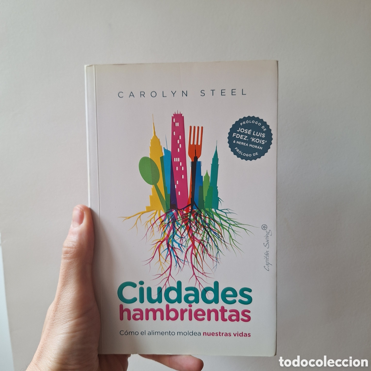 Libros de segunda mano: Ciudades hambrientas - Carolyn Steel