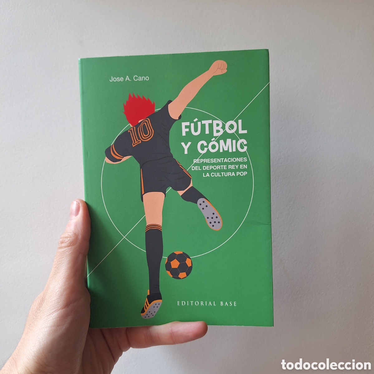 Libros de segunda mano: F&uacute;tbol y C&oacute;mic - Jos&eacute; A. Cano