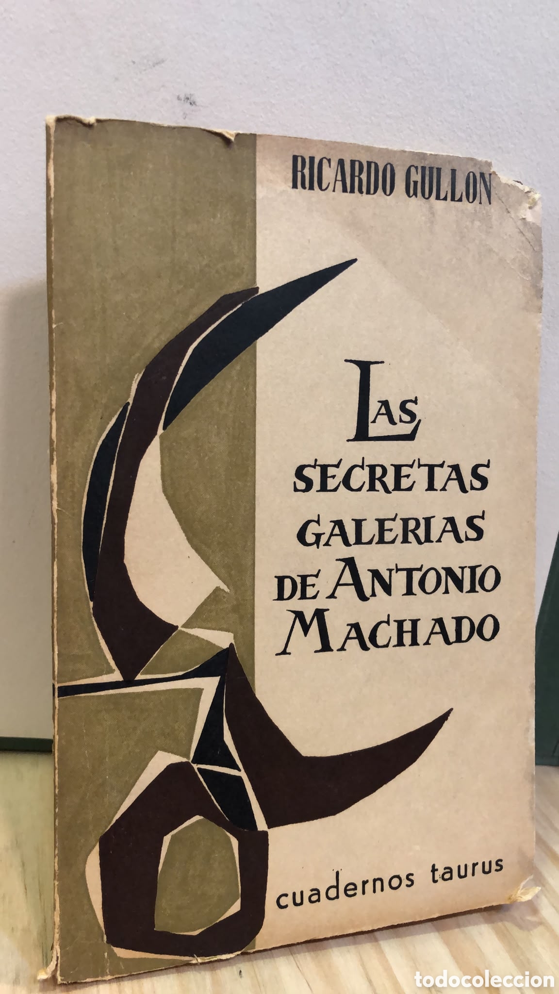 Livres d'occasion: Las secretas galer&iacute;as de Antonio Machado - Ricardo Gull&oacute;n