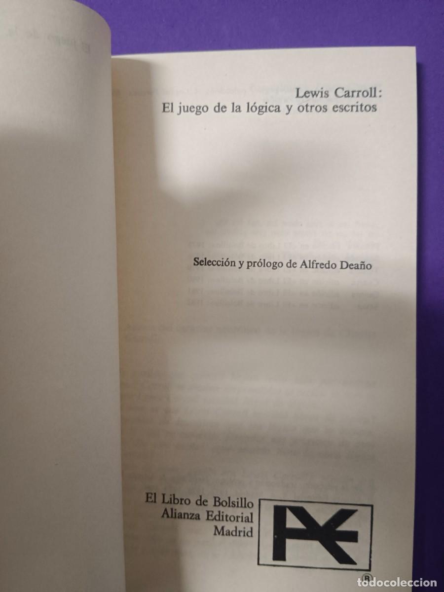 Libros de segunda mano: EL JUEGO DE LA L&Oacute;GICA LEWIS CARROLL - Foto 4