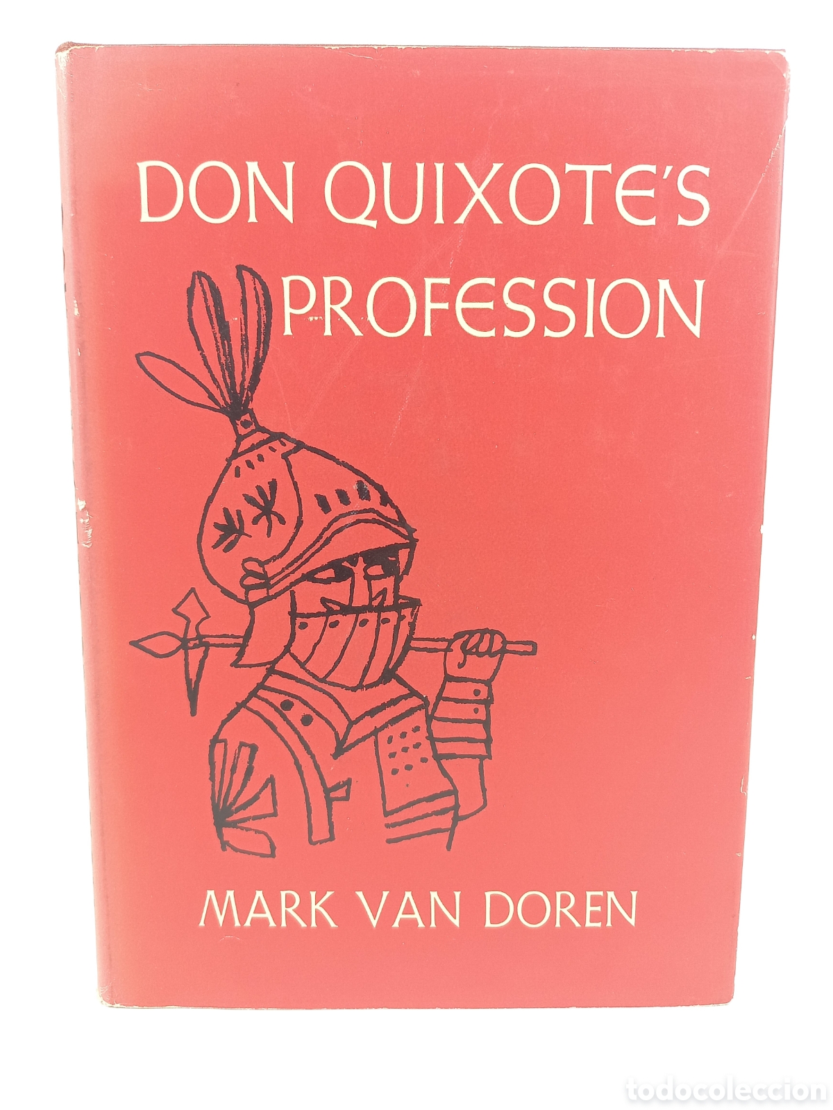 Libros de segunda mano: Don Quixote's Profession. Mark Van Doren. Joseph Loe. Colombia University Press, 1958.