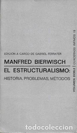 Libros de segunda mano: EL ESTRUCTURALISMO - HISTORIA, PROBLEMAS, METODOS - BIERWISCH, MANFRED - A-P-1948