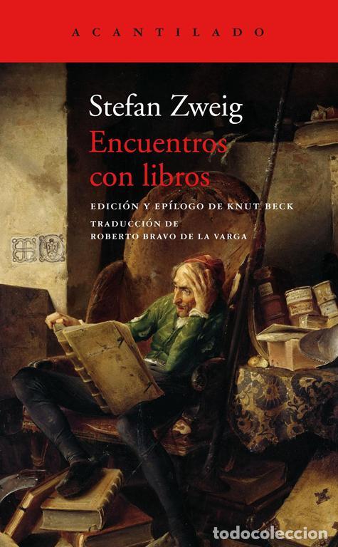 Libros de segunda mano: Encuentros con libros. - Zweig, Stefan.