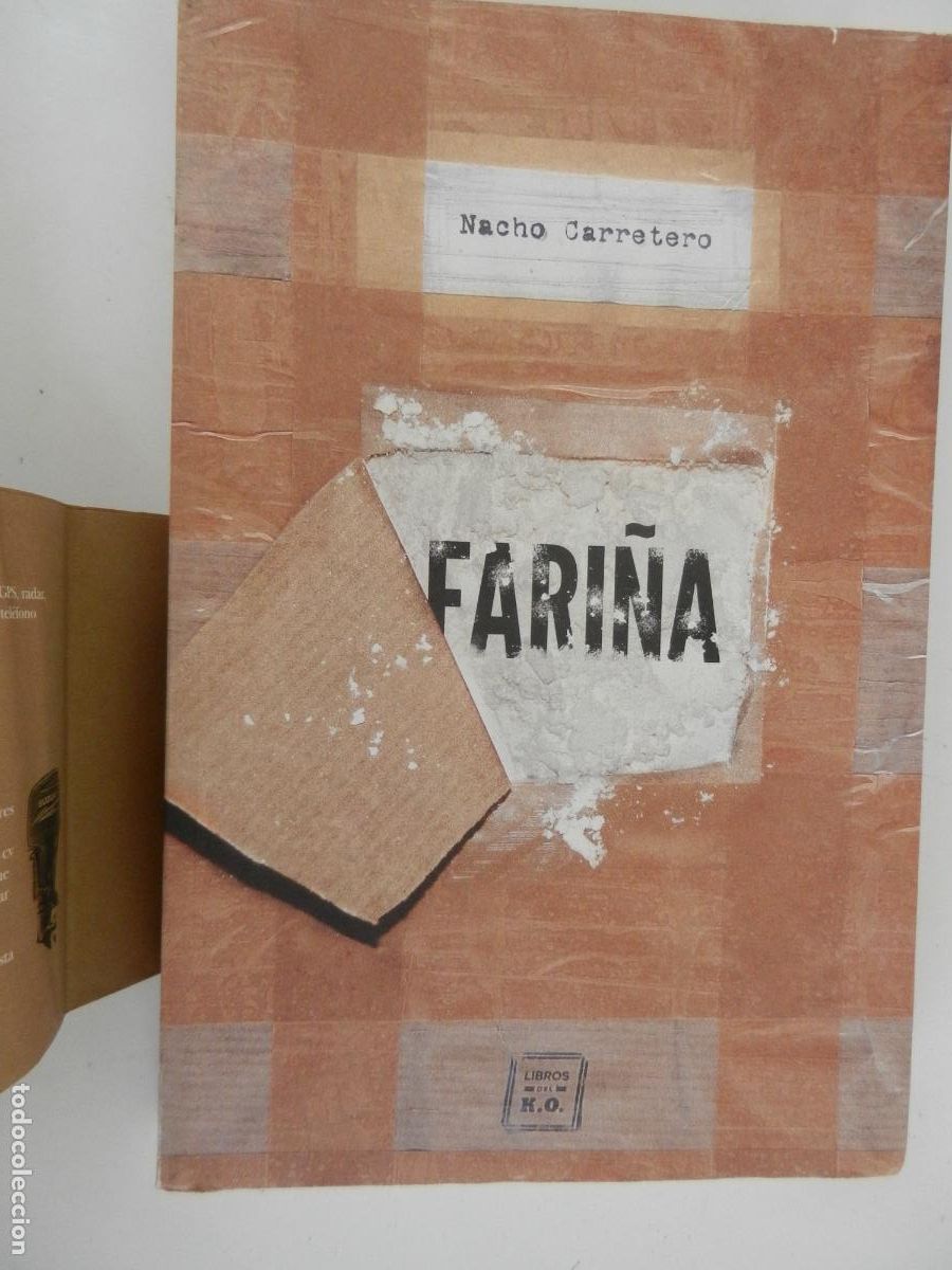 Libros de segunda mano: FARI&Ntilde;A - HISTORIA E INDISCRECIONES DEL NARCOTR&Aacute;FICO EN GALICIA-NACHO CARRETERO-LIBROS DEL K.O. 2018.
