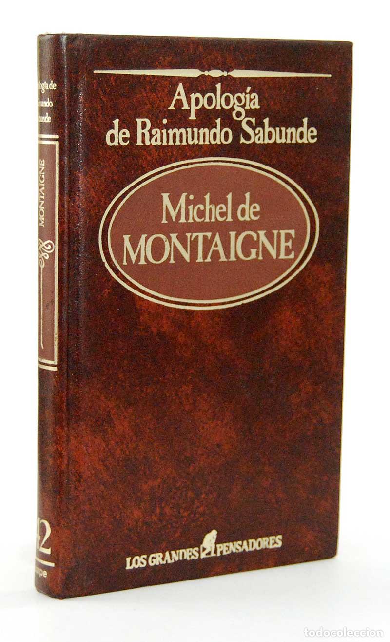 Libros de segunda mano: Apolog&iacute;a de Raimundo Sabunde - Michel de Montaigne