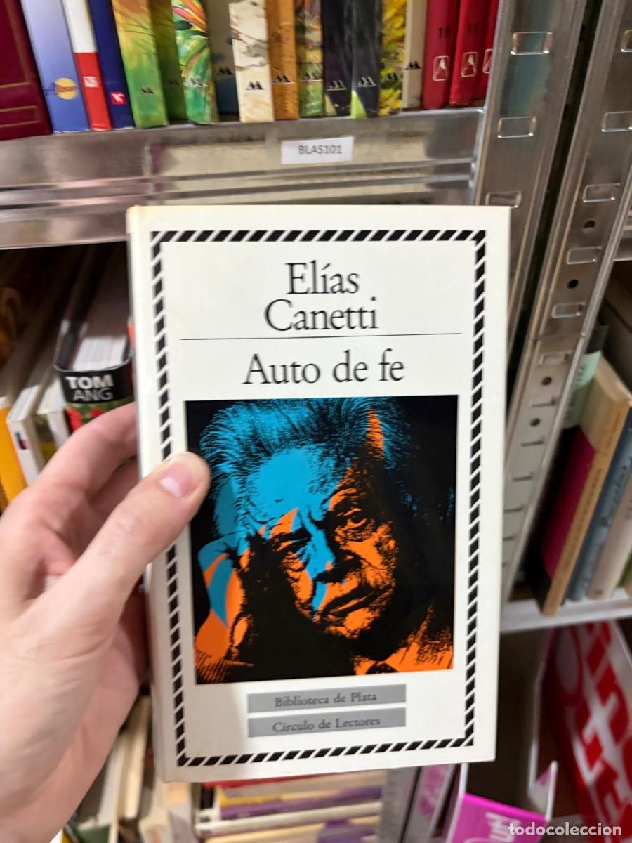 Libros de segunda mano: BLAS101 Auto de fe &mdash; Elias Canetti