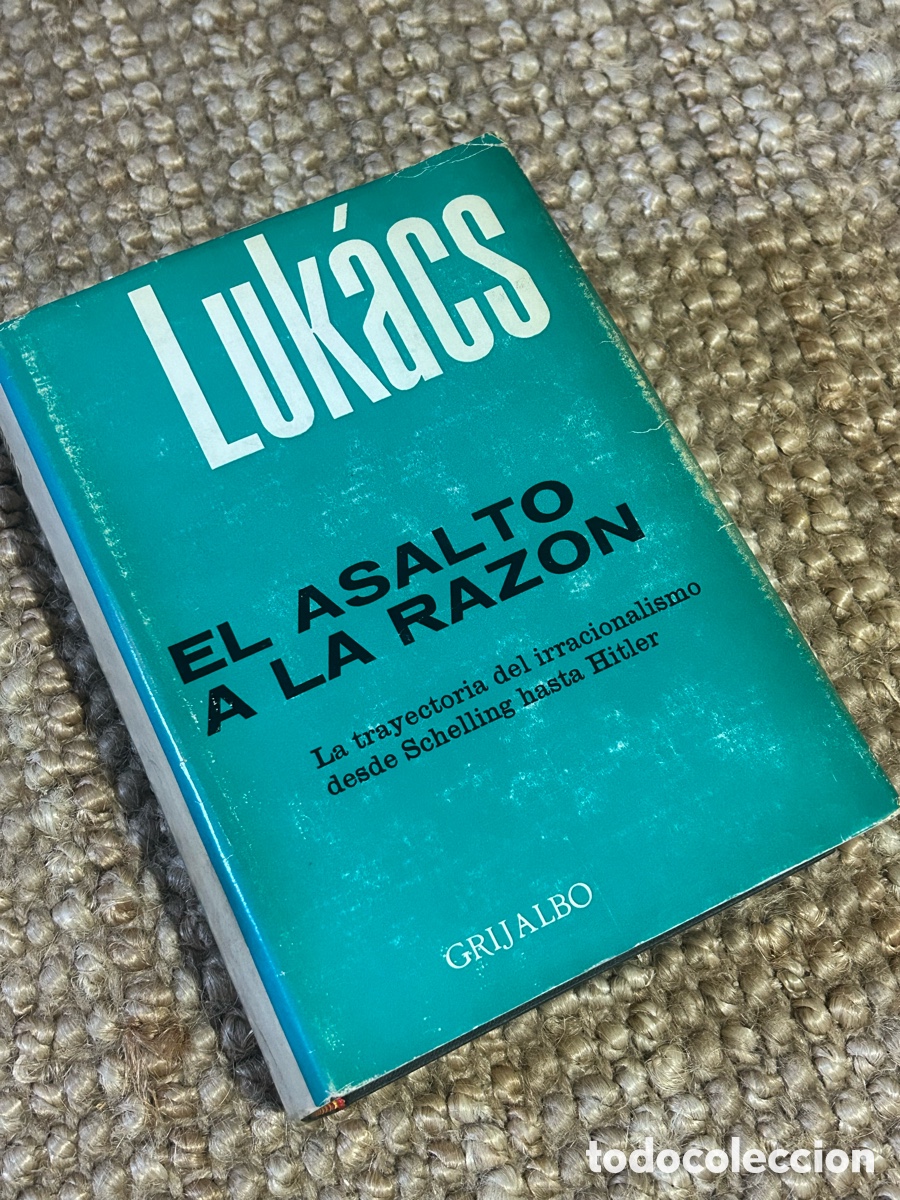 Libros de segunda mano: El asalto a la raz&oacute;n - Georg Luk&aacute;cs - Grijalbo ()
