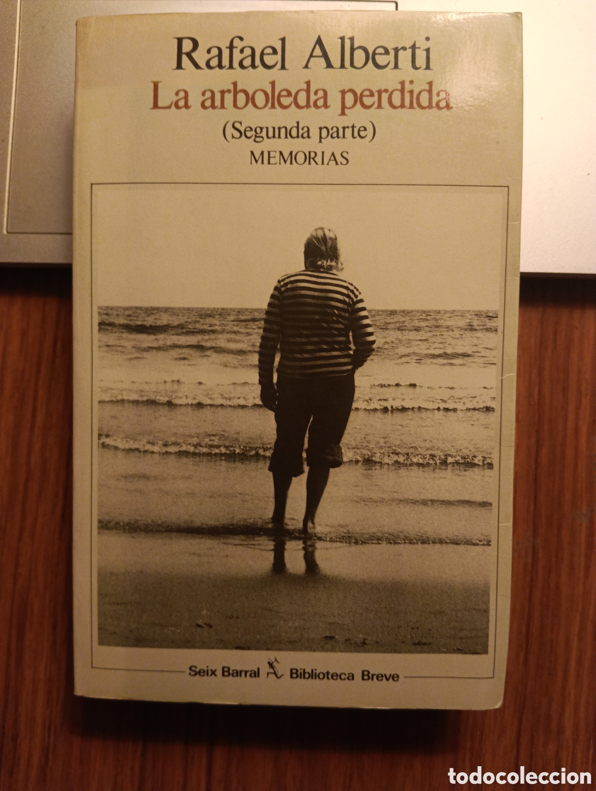 Libros de segunda mano: La arboleda perdida, Rafael Alberti, Seix Barral ( Segunda parte)