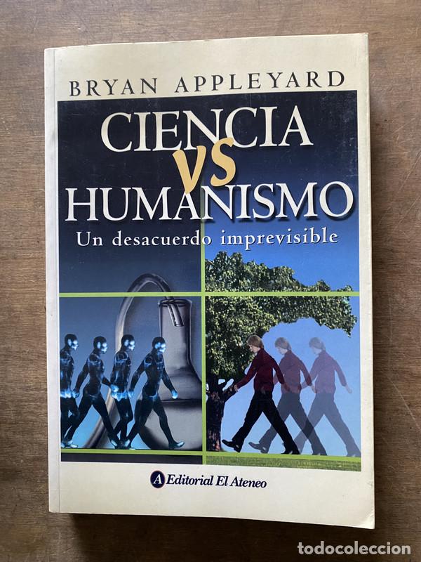 Libros de segunda mano: Ciencia vs Humanismo - Appleyard Bryan